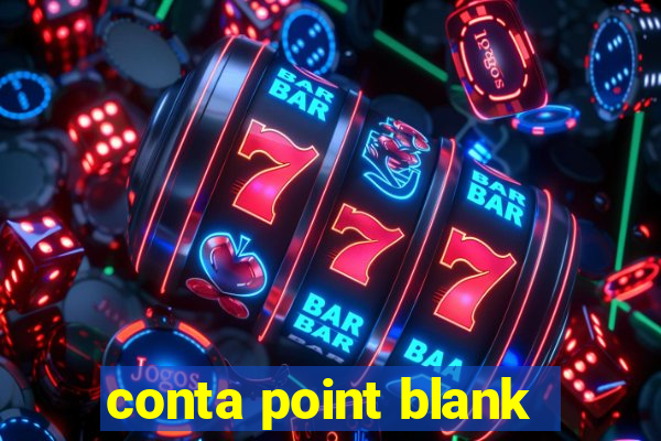 conta point blank